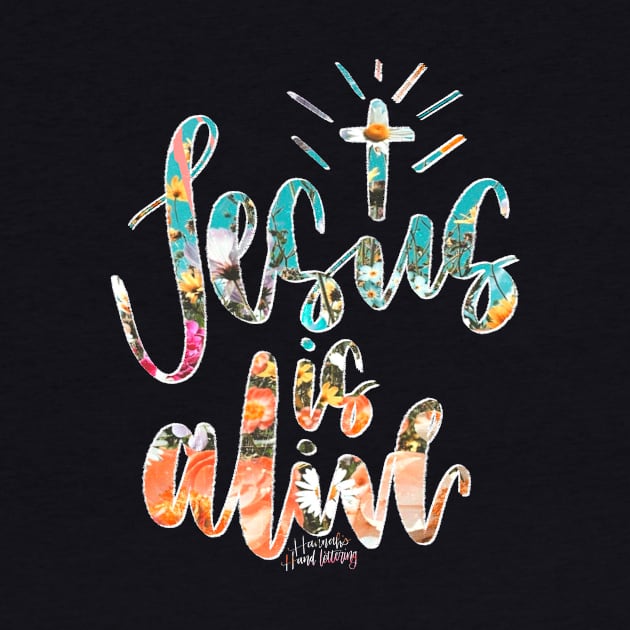 Jesus is Alive! by Hannah’s Hand Lettering